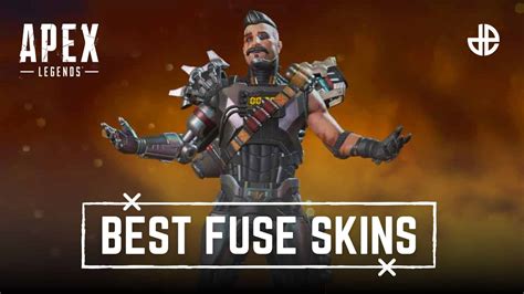 best fuse skins|10 Best Fuse Skins in Apex Legends 